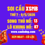 Soi Cầu XSMB 9/5/2026 | Dự Đoán XSMB Thứ 7