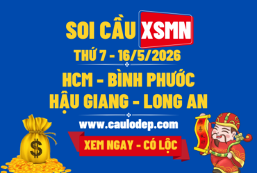 Soi Cầu XSMN 16/5/2026 | Soi Cầu Dự Đoán XSMN Thứ 7