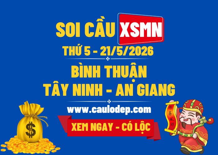 Soi Cầu XSMN 21/5/2026 | Soi Cầu Dự Đoán XSMN Thứ 5