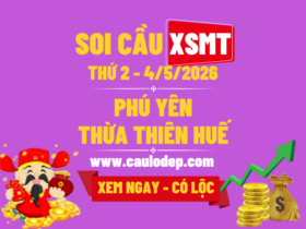 Soi Cầu XSMT 4/5/2026 | Dự Đoán XSMT Thứ 2 - Bay phấp phới!