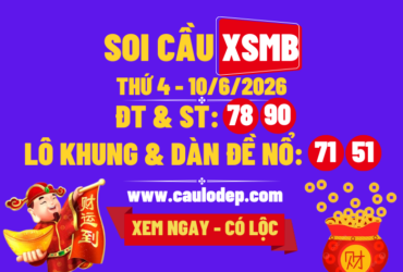 Soi Cầu XSMB 10/6/2026 | Dự Đoán XSMB Thứ 4