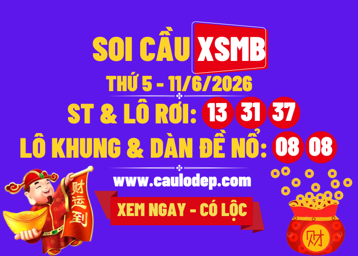 Soi Cầu XSMB 11/6/2026 | Dự Đoán XSMB Thứ 5