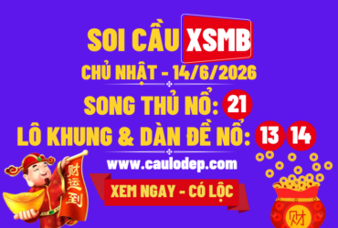 Soi Cầu XSMB 14/6/2026 | Dự Đoán XSMB CN