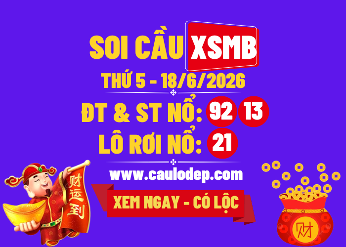 Soi Cầu XSMB 18/6/2026 | Dự Đoán XSMB Thứ 5
