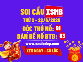 Soi Cầu XSMB 22/6/2026 | Dự Đoán XSMB Thứ 2