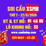 Soi Cầu XSMB 27/6/2026 | Dự Đoán XSMB Thứ 7