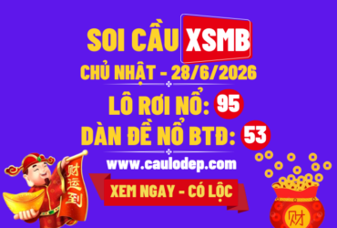 Soi Cầu XSMB 28/6/2026 | Dự Đoán XSMB CN