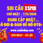 Soi Cầu XSMB 7/6/2026 | Dự Đoán XSMB Thứ 6