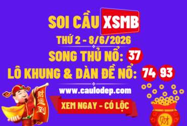 Soi Cầu XSMB 8/6/2026 | Dự Đoán XSMB Thứ 7