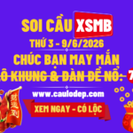 Soi Cầu XSMB 9/6/2026 | Dự Đoán XSMB Thứ 3