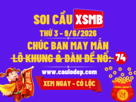 Soi Cầu XSMB 9/6/2026 | Dự Đoán XSMB Thứ 3