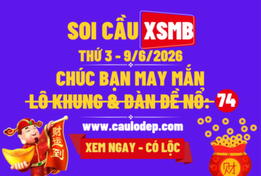 Soi Cầu XSMB 9/6/2026 | Dự Đoán XSMB Thứ 3