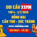 Soi Cầu XSMN 1/7/2026 | Soi Cầu Dự Đoán XSMN Thứ 4