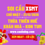 Soi Cầu XSMT 21/6/2026 | Dự Đoán XSMT CN - Bay phấp phới!