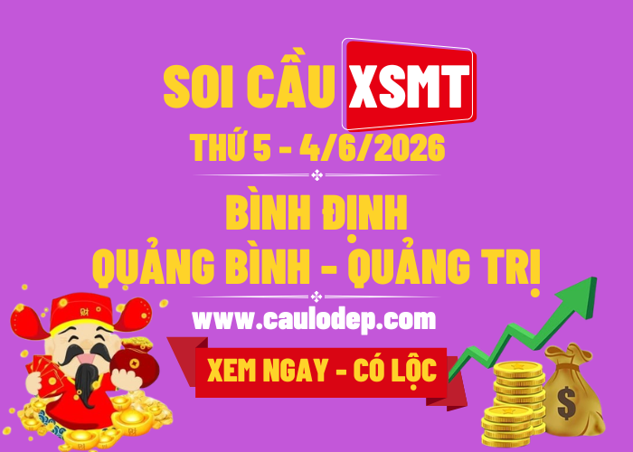Soi Cầu XSMT 4/6/2026 | Soi Cầu Dự Đoán XSMT Thứ 5