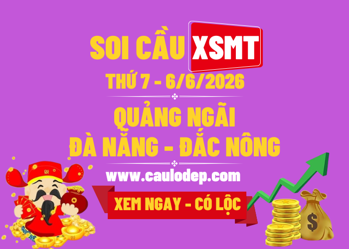 Soi Cầu XSMT 6/6/2026 | Soi Cầu Dự Đoán XSMT Thứ 7