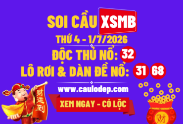 Soi Cầu XSMB 1/7/2026 | Dự Đoán XSMB Thứ 3