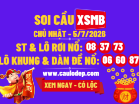 Soi Cầu XSMB 5/7/2026 | Dự Đoán XSMB CN