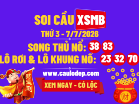 Soi Cầu XSMB 7/7/2026 | Dự Đoán XSMB Thứ 3