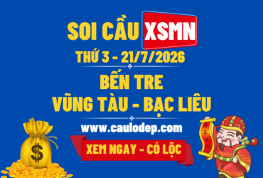 Soi Cầu XSMN 21/7/2026 | Dự Đoán XSMN Thứ 3 - Kịch trần!