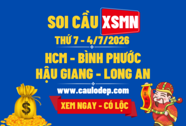 Soi Cầu XSMN 4/7/2026 | Soi Cầu Dự Đoán XSMN Thứ 7